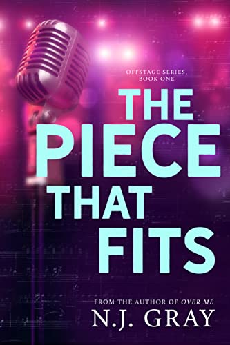 The Piece That Fits (Offstage Series Book 1)