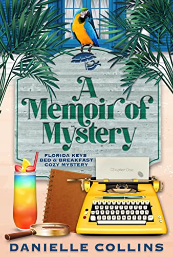 A Memoir of Mystery (Florida Keys Bed & Breakfast Cozy Mystery Book 5)