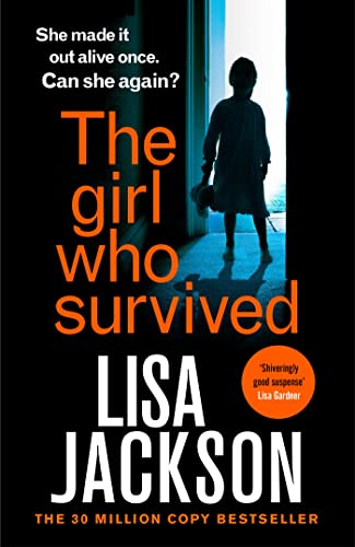 The Girl Who Survived: an absolutely gripping thriller from the international bestseller that will keep you on the edge of your seat (English Edition)