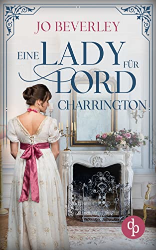 Eine Lady für Lord Charrington (Forbidden Love-Reihe 3)