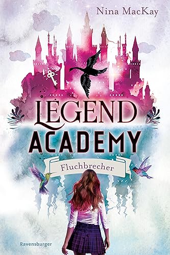 Legend Academy, Band 1 - Fluchbrecher