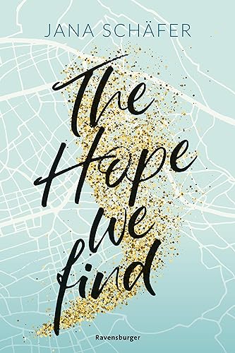 Edinburgh-Reihe, Band 2 - The Hope We Find