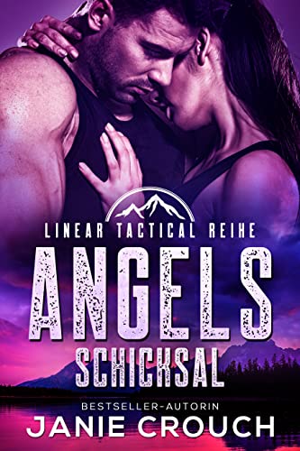 Angels Schicksal (Linear Tactical Reihe (Deutsch) 4)