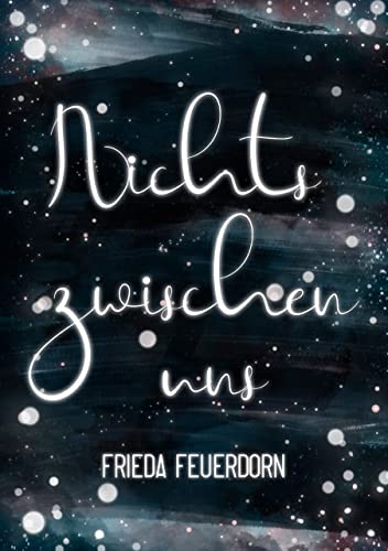 Nichts Zwischen Uns: A New Adult Romance