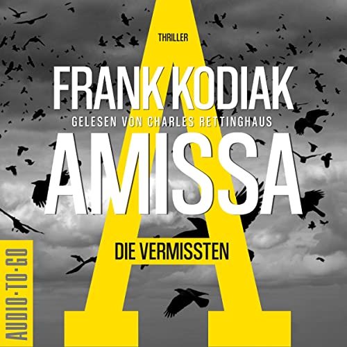 Amissa - Die Vermissten: Kantzius 2