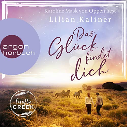 Das Glück findet dich: Firefly Creek 2