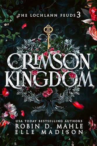 Crimson Kingdom (The Lochlann Feuds Book 3)