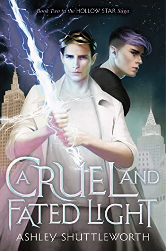 A Cruel and Fated Light (Hollow Star Saga Book 2)