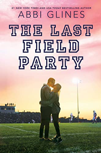 The Last Field Party (English Edition)