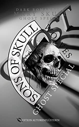 Sons of Skull: Wolves: Ghost Special
