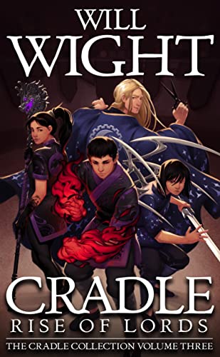 Cradle, Rise of Lords: Box Set (Cradle Collection Book 3)