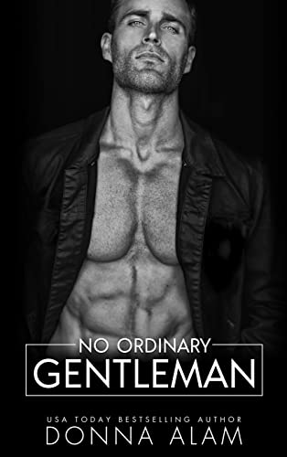 No Ordinary Gentleman: An age gap, grumpy sunshine romance (No Ordinary Men Book 1)