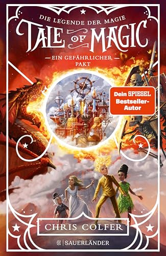 Tale of Magic: Die Legende der Magie – Ein gefährlicher Pakt: Band 3 (»Tale of Magic«-Serie)