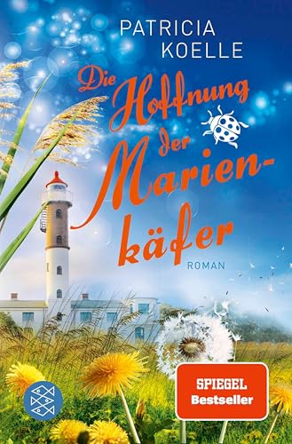 Die Hoffnung der Marienkäfer: Ein Inselgarten-Roman (Die Inselgärten-Reihe 5)