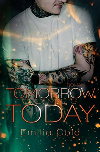 Tomorrow comes Today (Maybe-Reihe 3)