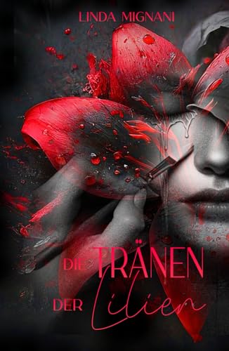 Die Tränen der Lilien