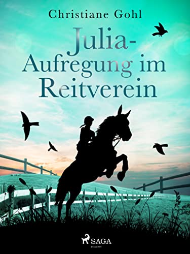 Julia – Aufregung im Reitverein (Julia Reihe 8)