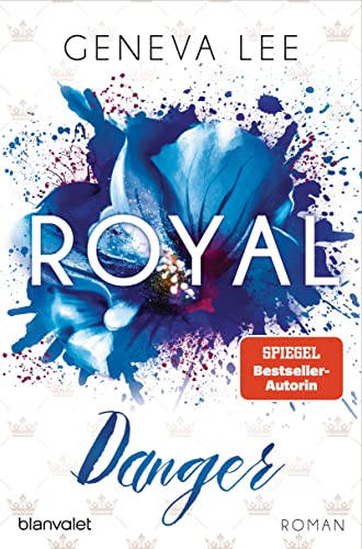 Royal Danger: Roman (Die Royals-Saga 11)