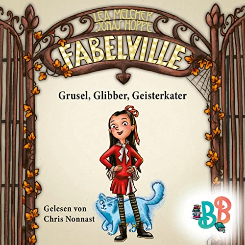 Fabelville: Grusel, Glibber, Geisterkater