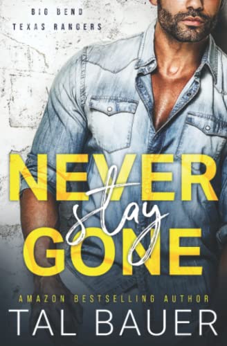 Never Stay Gone: M|M Romantic Suspense