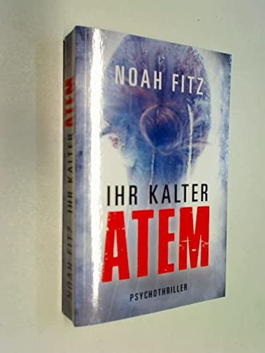 Ihr kalter Atem : Psychothriller. Editionnova 4061458230148