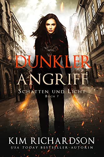 Dunkler Angriff (Schatten und Licht 7)