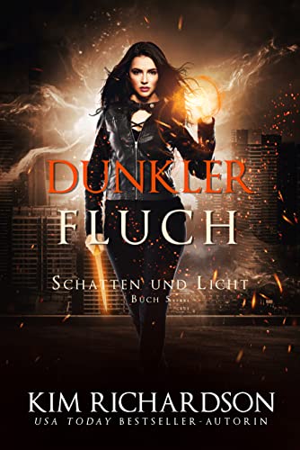 Dunkler Fluch (Schatten und Licht 5)