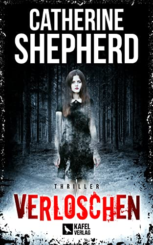 Verloschen: Thriller (Julia Schwarz 6)