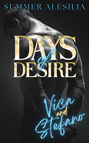 Vica & Stefano: Short Romance (Days of Desire 2)