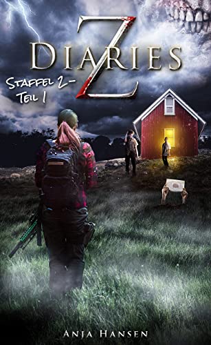 Z Diaries: Staffel 2 - Teil 1