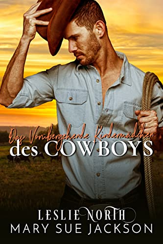 Das Vorübergehende Kindermädchen des Cowboys