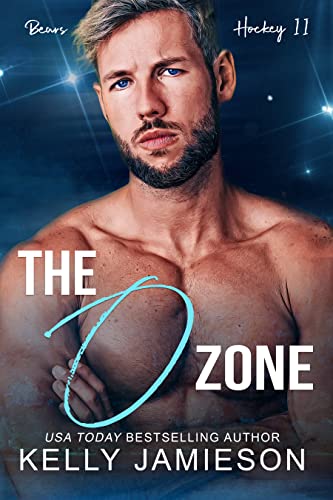 The O Zone: A Fake Relationship Hockey Romance (Bears Hockey II)