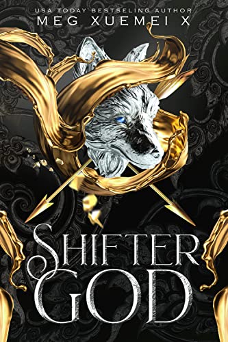 Shifter God: A Rejected Mate Shifter Romance (Monsters After Dark Book 1)