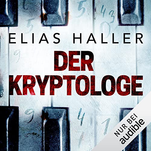 Der Kryptologe: Arne Stiller 1