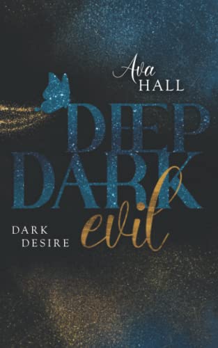 DEEP DARK EVIL: Dark Desire (Dark Reverse Harem)