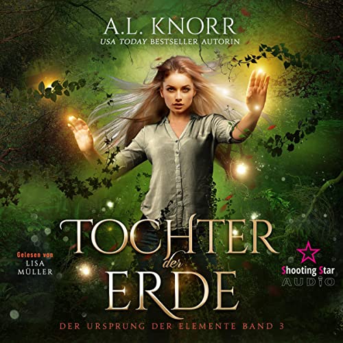 Tochter der Erde: Der Ursprung der Elemente 3