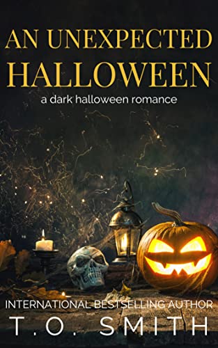 An Unexpected Halloween: A Dark, Halloween Romance (Her Stalker Book 1)