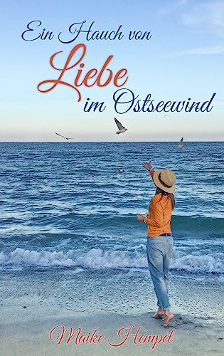 Ein Hauch von Liebe im Ostseewind