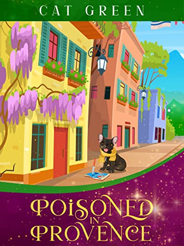 Poisoned in Provence: A Nina Brown Paranormal Cozy Mystery