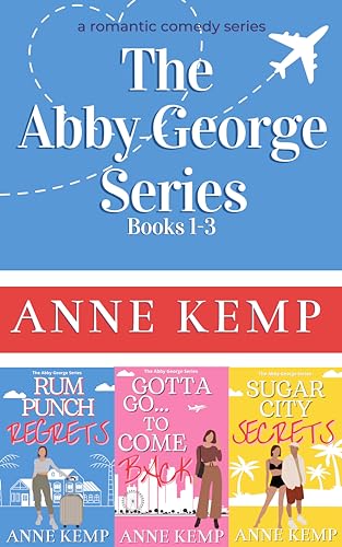 The Abby George Series Books 1-3: Laugh out loud rom com