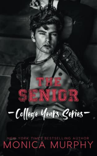 The Senior (College Years, Band 4)