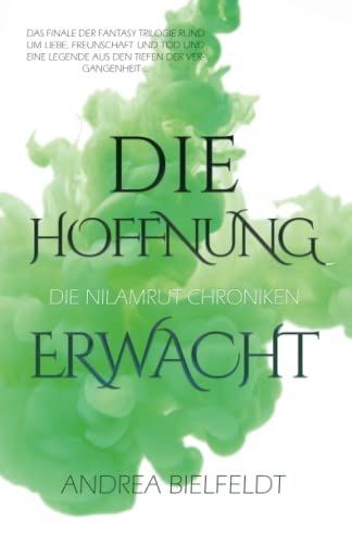 Die Hoffnung erwacht: Die Nilamrut Chroniken