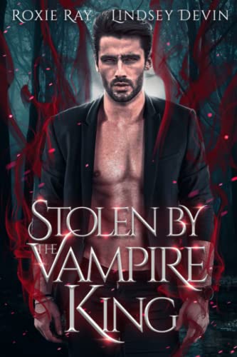 Stolen By The Vampire King (Baton Rouge Vampire, Band 2)