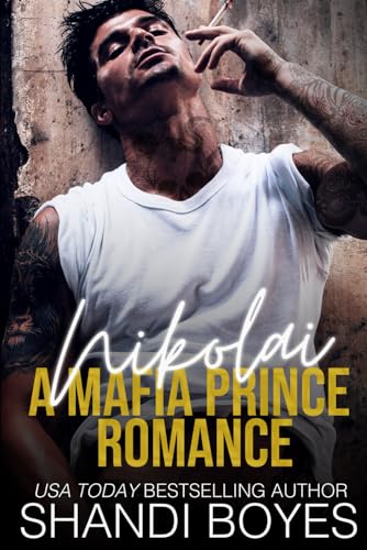 Nikolai: A Mafia Prince Romance - Special Edition