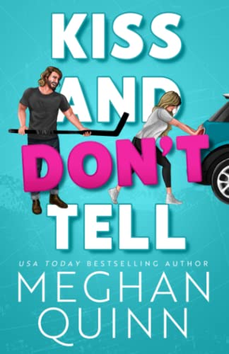 Kiss and Don't Tell (The Agitators Series, Band 1)