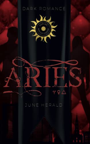 Aries: Das Feuer in der Finsternis (Zodiac Association, Band 9)
