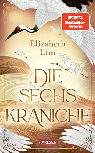 Die sechs Kraniche (Die sechs Kraniche 1): Ein grausamer Fluch und eine große Liebe: Hochromantische Fantasy!