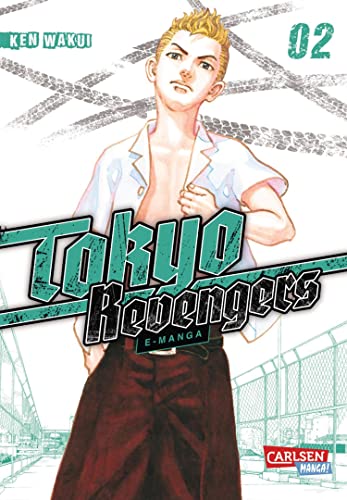 Tokyo Revengers: E-Manga 2: Zeitreisen, ein Mordfall und die Suche nach dem Schuldigen – der Bestsellermanga zum Animehit!