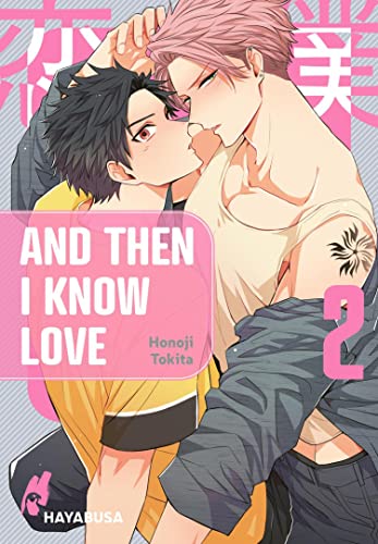 And Then I Know Love 2: Süßer Yaoi-Manga ab 18