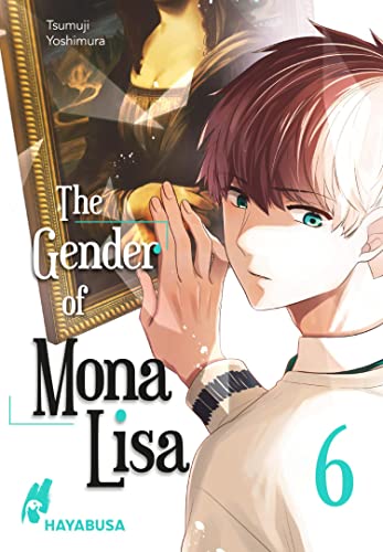 The Gender of Mona Lisa 6: Berührender Coming-of-Age-Manga zum Thema Gender - Mit wunderschönen türkisen Farbelementen!